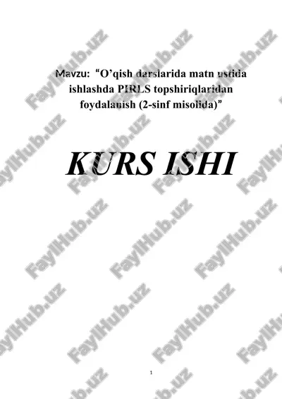 o’qish darslarida matn ustida ishlashda pirls topshiriqlaridan foydalanish (2-sinf misolida) — DOCX