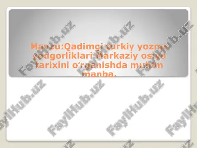 qadimgi turkiy-run yozuvi yodgorliklari — PPTX