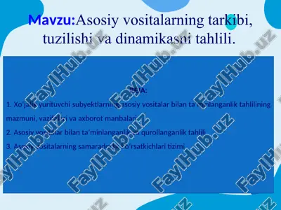 asosiy vositalar va tarkibi tahlili — PPT