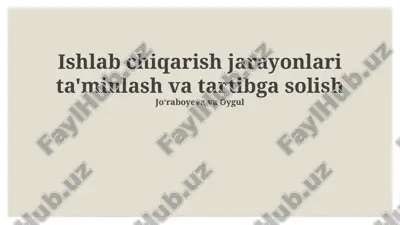 texnologik jarayonlarni optimallashtirish — PPTX