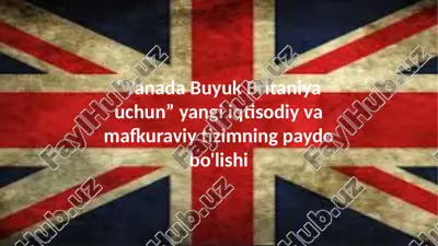 buyuk britaniya. xix-xx asr boshlari. — PPTX