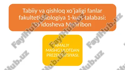biologiya amaliy mashg'ulot mavzusiga slayd — PPTX