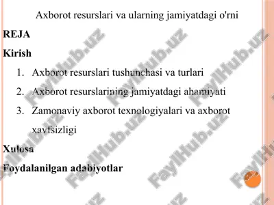 axborot resurslari va ularning jamiyatdagi o'rni — PPTX
