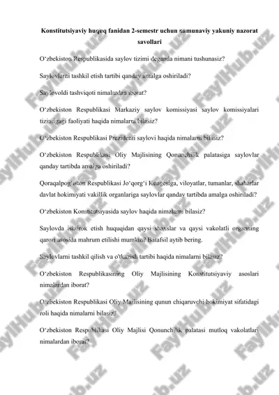 konstitutsiyaviy huquq fanidan 2-semestr uchun namunaviy yakuniy nazorat savollari — DOC