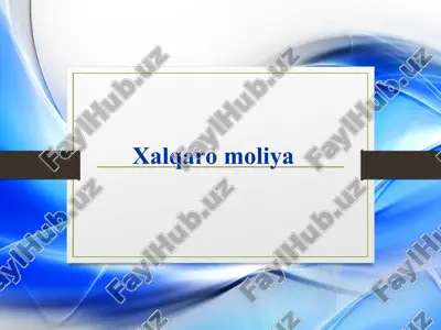 xalqaro moliya — PPTX