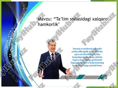 ta'lim sohasidagi xalqaro hamkorlik — PPTX