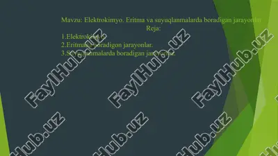 elektrokimyo. eritma va suyuqlanmalarda boradigan jarayonlar — PPTX