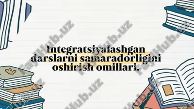 integratsiyalashgandarslar uchun dars usullari — PPTX