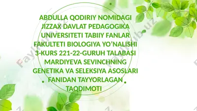 genetika va seleksiya asoslari taqdimoti — PPTX