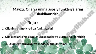 oila va uning asosiy funktsiyalarini shakllantirish — PPTX