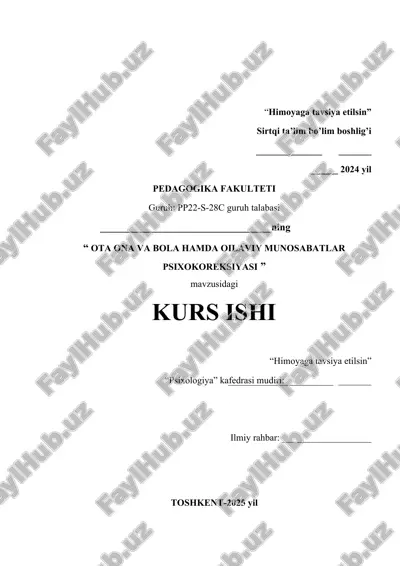 "ota ona va bola hamda oilaviy munosabatlar psixokoreksiyasi" || kurs ishi — DOCX