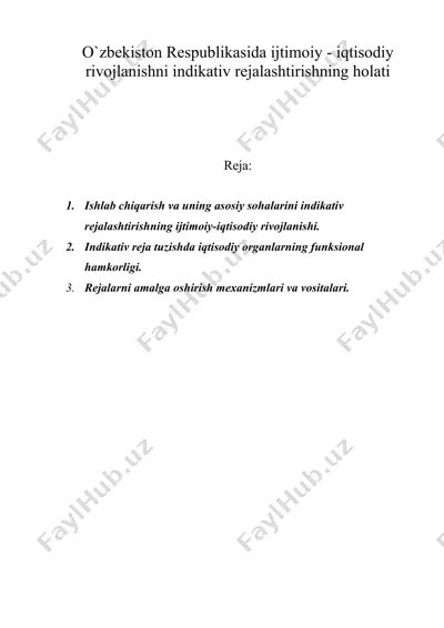 o'zbekiston respublikasida ijtimoiy - qtisodiy rivojlanishni indikativ rejalashtirishning holati — DOC