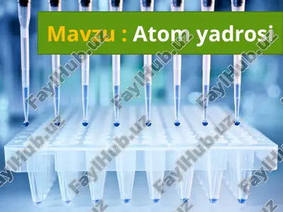 atom yadrosi — PPTX