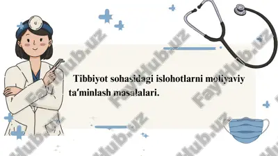 tibbiyot sohasidagi islohotlarni moliyaviy taʼminlash masalalari — PPTX
