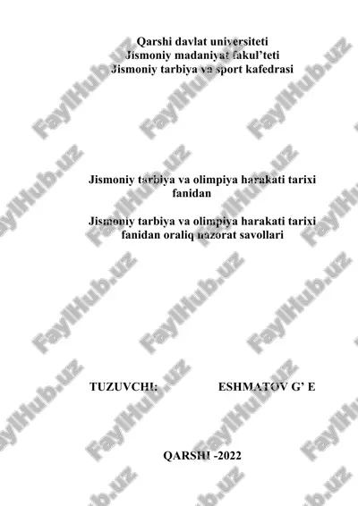 jismoniy tarbiya va olimpiya harakati tarixi fanidan oraliq nazorat savollari — DOC