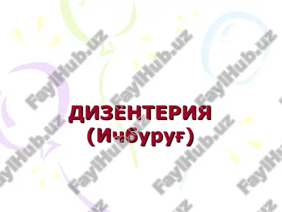 dizenteriya (ichburug') — PPT