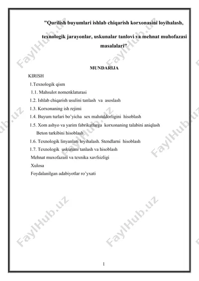 qurilish buyumlari ishlab chiqarish korxonasini loyihalash,  texnologik jarayonlar, uskunalar tanlovi va mehnat muhofazasi masalalari — DOCX