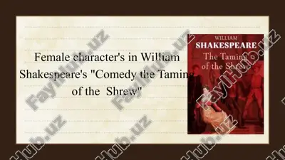 william shakespeare's "comedy the taming of the shrew" — PPTX