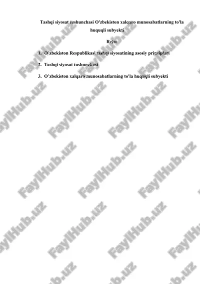 tashqi siyosat tushunchasi o'zbekiston xalqaro munosabatlarning to'la huquqli subyekti — DOC