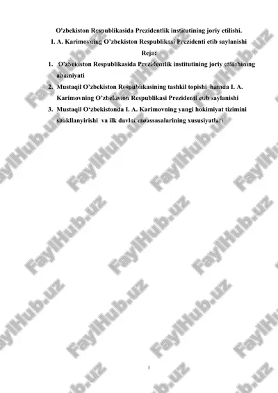 o'zbekiston respublikasida prezidentlik institutining joriy etilishi. i. a. karimovning o’zbekiston respublikasi prezidenti etib saylanishi — DOCX