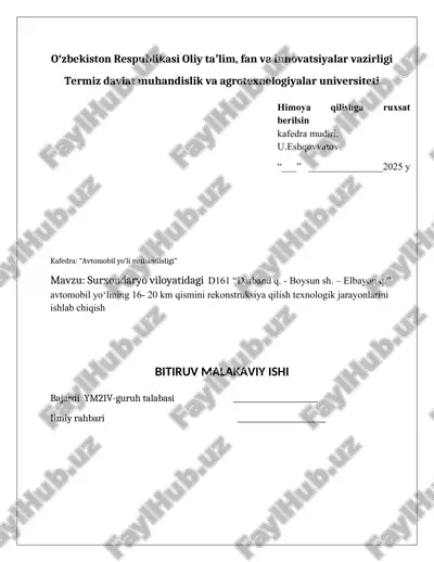 surxondaryo viloyatidagi d161 “darband q. - boysun sh. – elbayon q.” avtomobil yo‘lining 16- 20 km qismini rekonstruksiya qilish texnologik jarayonlarini ishlab chiqish — DOCX