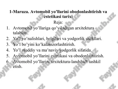 avtomobil yo‘llarini estetikasi va obodonlashtirish vaestetikasi tarixi — PPTX