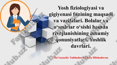 yosh fiziologiyasi va gigienasi — PPTX