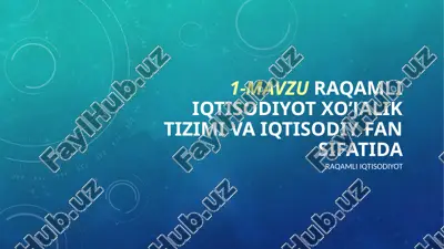 raqamli iqtisodiyot tizimi — PPTX