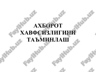 axborot xavfsizligini ta'minlash — PPT
