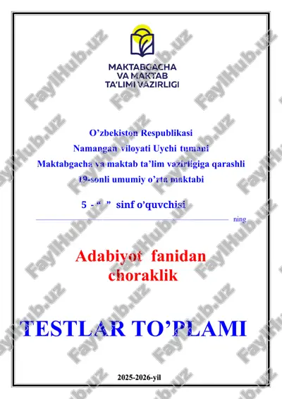 5-sinf adabiyot fanidan testlar to'plami 2025-2026-yil uchun yangi kitobdan ish rejaga mos xolatda — DOCX