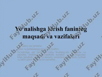 yo‘nalishga kirish fanining maqsadi va vazifalari — PPTX