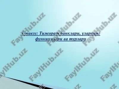tijorat banklari, ularning funktsiyalari va turlari — PPTX
