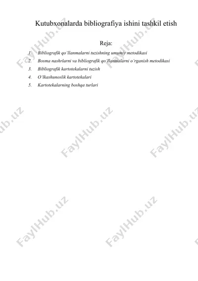 kutubxonalarda bibliografiya ishini tashkil etish — DOCX