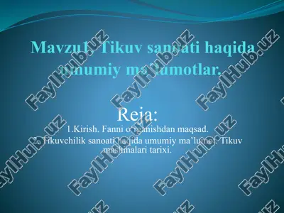 tikuvsanoati haqida umumiy ma'lumotlar — PPTX