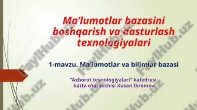 ma’lumotlar bazasi va axborot tizimlari — PPTX