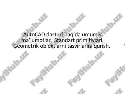 autocad dasturi — PPTX