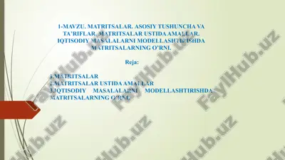 matritsalar.asosiy tushuncha va ta’riflar — PPTX