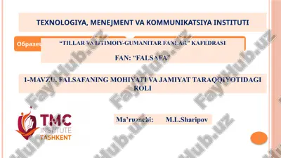 falsafaning mohiyati va jamiyat taraqqiyotidagi roli — PPTX
