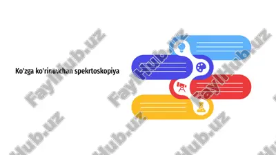 ko'zga ko'rinuvchan spekrtoskopiya — PPTX