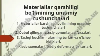materiallar qarshiligi bo‘limining umumiy tushunchalari — PPTX