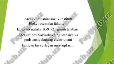 elektrotexnika fakulteti talabasi tayyorlagan "podstansiyalarning turlari va elektr sxemalari" mavzusidagi ish — PPTX