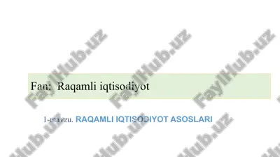 raqamli iqtisodiyot asoslari — PPTX