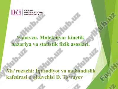 molekulyar kinetik nazariya va statistik fizik asoslari — PPT