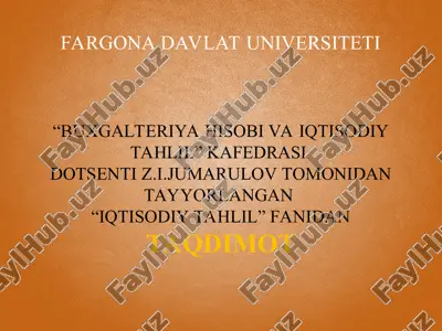 "iqtisodiy tahlilning predmeti, asosiy vazifalari va tamoyillari" — PPT