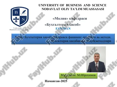 "buxgalteriyaxisobi nazariyasi fanining predmeti va metodi. buxgalteriyaxisobining uslub(metod)lari" — PPT