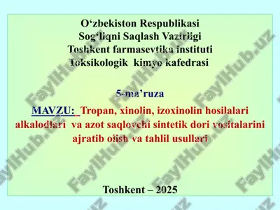 tropan, xinolin, izoxinolin hosilalari alkaloidlari va azotsaqlovchi dorivositalar — PPTX