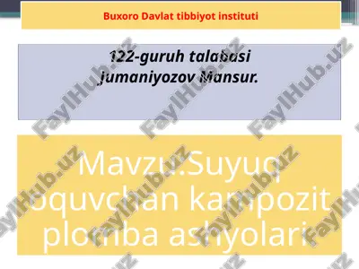suyuq oquvchan kampozit plomba ashyolari — PPTX