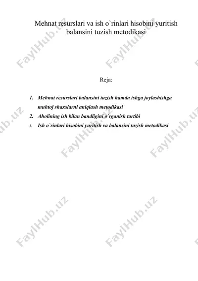 mеhnаt rеsurslаri vа ish o'rinlаri hisоbini yuritish bаlаnsini tuzish mеtоdikаsi — DOC