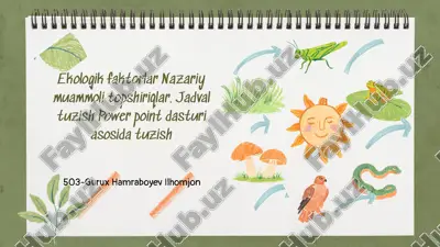 ekologik faktorlar va muammolarni tahlil qilish — PPTX