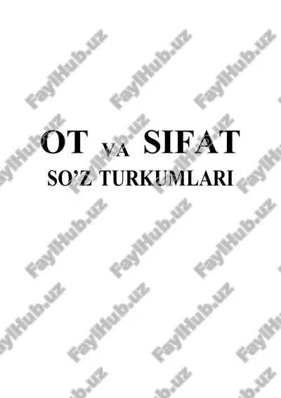 ot va sifat son so'z turkumi o'quv qo'llanma unversal mukkammal tuzilgan — DOCX